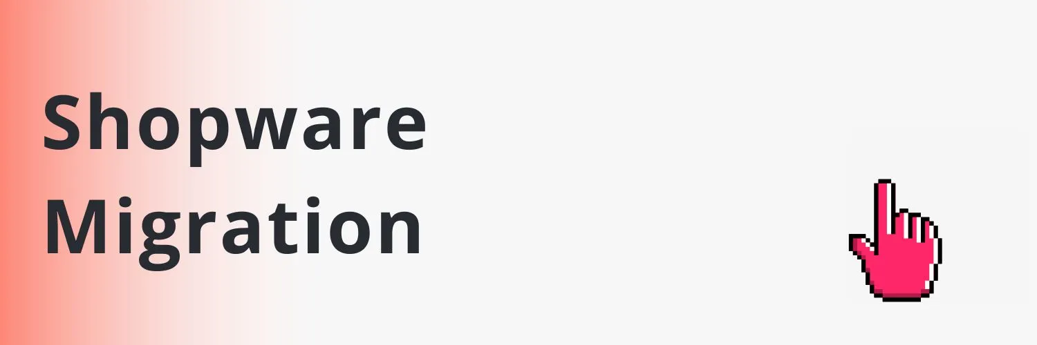 Blog-Banner mit Text ‚Shopware Migration und einem Cursor-Symbol