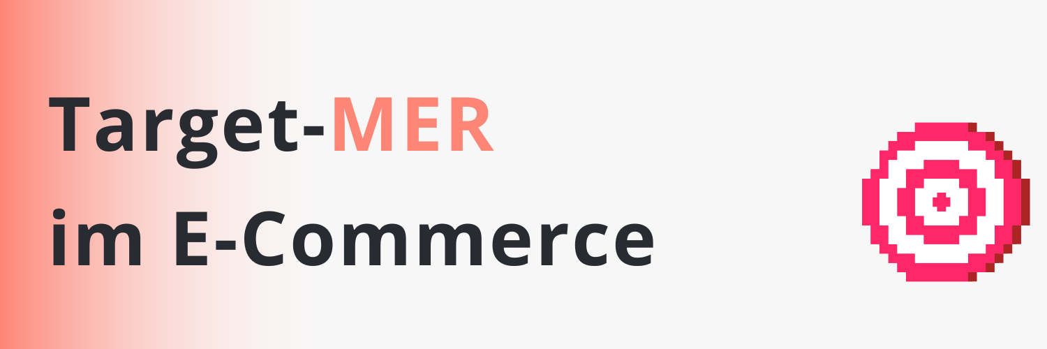 Target-MER im E-Commerce