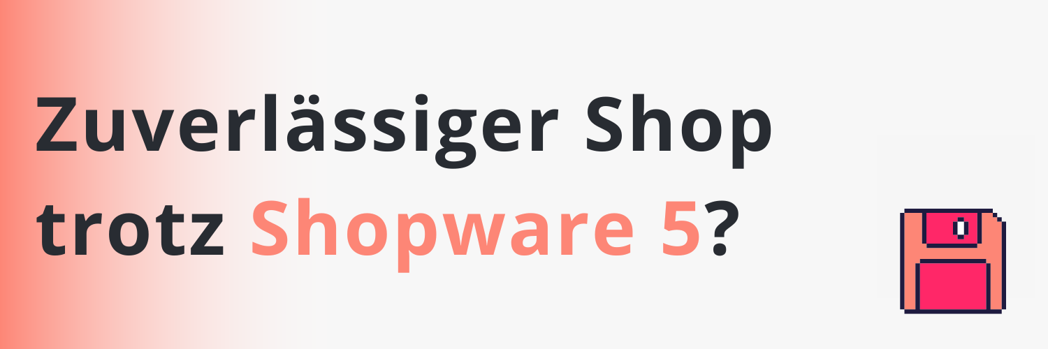 Support Shopware 5 Ende