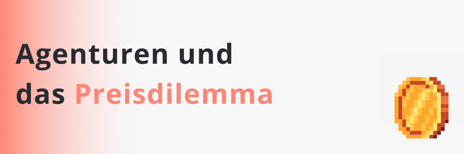 Blog-Banner mit Text ‚Agenturen und das Preisdilemma‘ und einem Münzsymbol